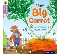Oxford Reading Tree Traditional Tales: Level 1+: The Big Carrot
