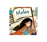 Oxford Reading Tree Traditional Tales: Level 9: Mulan