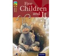 Margaret Nesbit – Five Children And It – Oxford Reading Tree TreeTops Classics: Level 15 – Tascabile