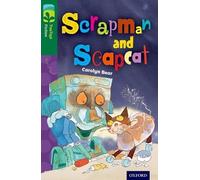 Oxford Reading Tree TreeTops Fiction: Level 12 More Pack B: Scrapman and Scrapcat