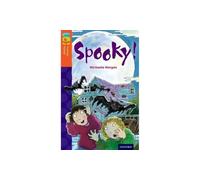 Oxford Reading Tree TreeTops Fiction: Level 13 More Pack A: Spooky!