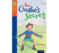 Oxford Reading Tree TreeTops Fiction: Level 13: The Goalie's Secret