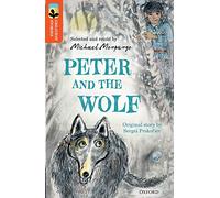 Oxford Reading Tree TreeTops Greatest Stories: Oxford Level 13: Peter and the Wolf