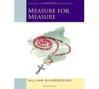 Oxford School Shakespeare: Measure for Measure by William Shakespeare (2013-02-14)