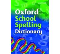 Oxford School Spelling Dictionary (Tascabile)