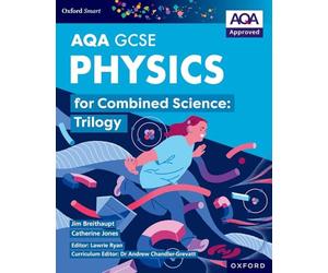 Oxford Smart AQA GCSE Sciences: Physics for Combined Science (Trilogy) Student B