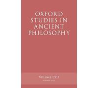 Oxford Studies in Ancient Philosophy, Volume 62