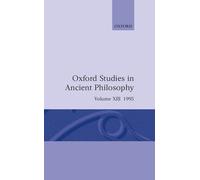 Oxford Studies in Ancient Philosophy: Volume XIII: 1995 (Copertina rigida)