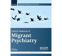 Oxford Textbook of Migrant Psychiatry