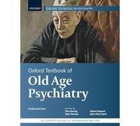 Oxford Textbook of Old Age Psychiatry