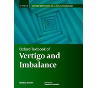 Oxford Textbook of Vertigo and Imbalance – Oxford University Press