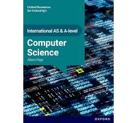 OxfordAQA International A-level Computer Science (9645): Student Book