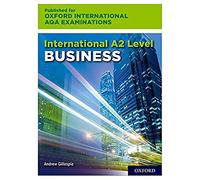 OxfordAQA International A2 Business. Student book. Per le Scuole superiori. Con espansione online