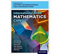 OxfordAQA International GCSE Mathematics Core. Student Book. Per le Scuole superiori. Con e-book. Con espansione online
