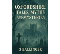 Oxfordshire :: Tales, Myths and Mysteries