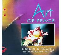 Oxfort & Höchtl - Art of Peace