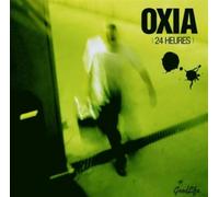 Oxia - 24 Heures
