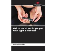 Oxidative stress in people with type 2 diabetes