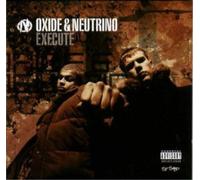 Oxide & Neutrino Execute (CD)