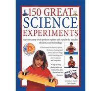 Oxlade Chris 150 Great Science Experiments (Tascabile)