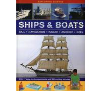 Oxlade Chris Exploring Science: Ships & Boats (Copertina rigida)