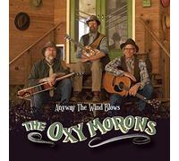 Oxy Morons - Anyway The Wind Blows