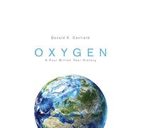 Donald E. Canfield Oxygen (Tascabile) Science Essentials