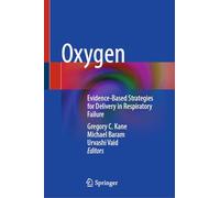 Oxygen: Evidence-Based Strategies for Delivery in Respiratory Failure