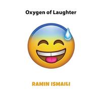 Oxygen of Laughter