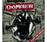 Oxymoron - Feed The Breed