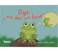 Oye, ¿me das un beso?