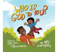 Oyindamola Isaac Who is God to you? (Tascabile)