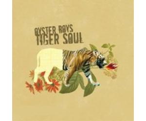 Oyster Boys - Tigar Soul