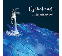 Oysterband - This House Will Stand: Best Of Oysterband 1998-201