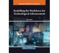 Oytun Meçik Reskilling the Workforce for Technological Advancement (Tascabile)