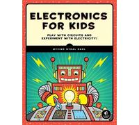 Oyvind Nydal Dahl Electronics for Kids (Tascabile)