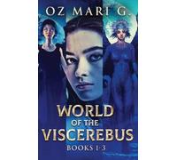 Oz Mari G World of the Viscerebus - Books 1-3 (Copertina rigida)