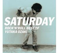 Ozaki, Yutaka - Saturday-Rock'N Roll Best Of Yutaka