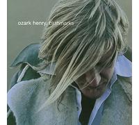 Ozark Henry - Birthmarks