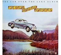 OZARK MOUNTAIN DAREDEVILS - the car over the lake album LP