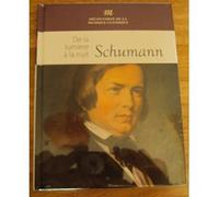 OZART CHOPIN BACH VERDI SHUMANN - SHUMANN DE LA LUMIÈRE À LA NUIT