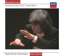 Ozawa Seiji Beethoven: Symphonies No.5 & No.2 . Funeral March (CD)