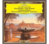 Ozawa, Seiji - Respighi: Pini Di Roma. Feste Romane