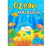 Ozean Malbuch: 52 Unterwasser Meerestiere Malvorlagen für Kinder von 4-8 Jahren