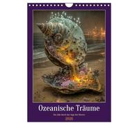 Ozeanische Träume - Ein Jahr durch das Auge des Meeres (Wandkalender 2026 DIN A4 hoch), CALVENDO Monatskalender: Entdecke die Magie des Meeres - jeden ... für alle, die Schönheit und Fantasie lieben.