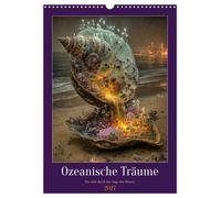 Ozeanische Träume - Ein Jahr durch das Auge des Meeres (Wandkalender 2027 DIN A3