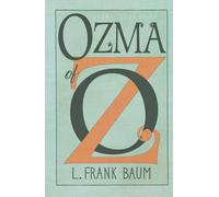 Ozma of Oz (Extra Large Print Edition)