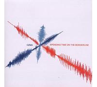 Ozma - Spending Time On The Borderline
