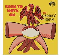 Ozobby Horn Born to Move (Vinyl LP) 12" Album
