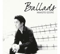 Ozone, Makoto - Ballads